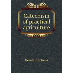 

Книга Catechism of practical agriculture