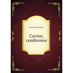 

Книга Cavour, conférence