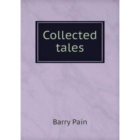 

Книга Collected tales