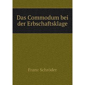 

Книга Das Commodum bei der Erbschaftsklage
