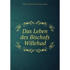 

Книга Das Leben des Bischofs Willehad
