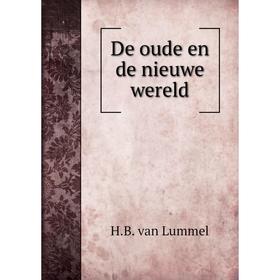 

Книга De oude en de nieuwe wereld