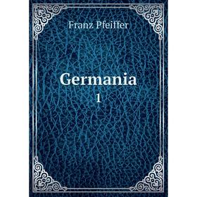 

Книга Germania 1