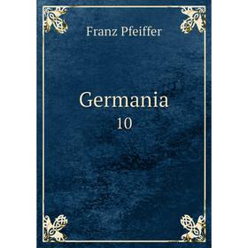 

Книга Germania 10