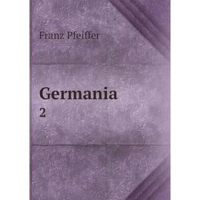 

Книга Germania 2