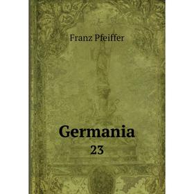 

Книга Germania 23