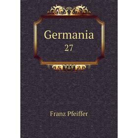 

Книга Germania 27