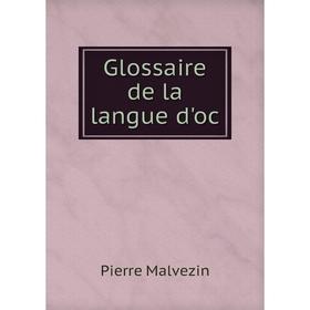 

Книга Glossaire de la langue d'oc