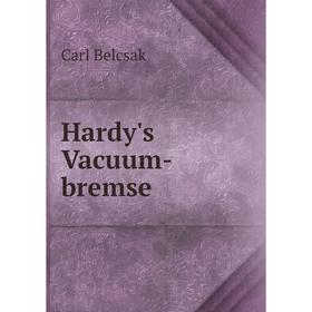 

Книга Hardy's Vacuum-bremse