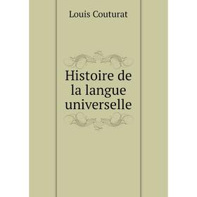 

Книга Histoire de la langue universelle