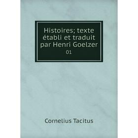 

Книга Histoires; texte établi et traduit par Henri Goelzer 01