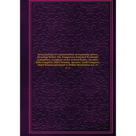 

Книга Investigation of concentration of economic power. 11pt. 19