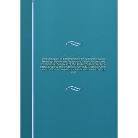 

Книга Investigation of concentration of economic power. 11pt. 18
