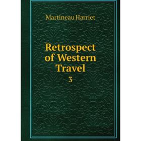 

Книга Retrospect of Western Travel3