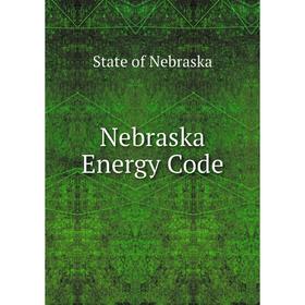 

Книга Nebraska Energy Code