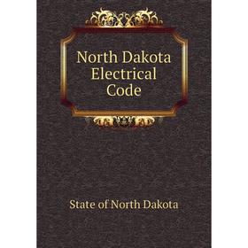

Книга North Dakota Electrical Code