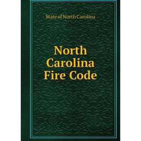 

Книга North Carolina Fire Code