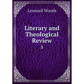 

Книга Literary and Theological Review 5