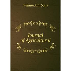 

Книга Journal of Agricultural