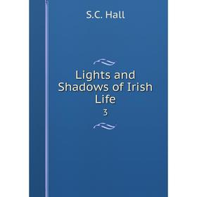 

Книга Lights and Shadows of Irish Life3