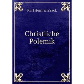 

Книга Christliche Polemik