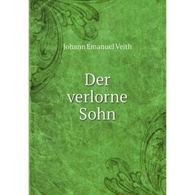 

Книга Der verlorne Sohn