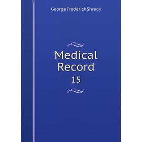 

Книга Medical record 15