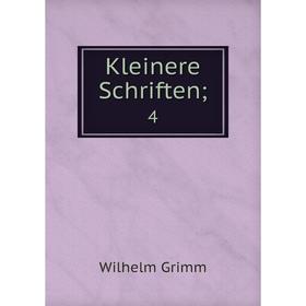 

Книга Kleinere schriften; 4