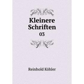 

Книга Kleinere schriften 03
