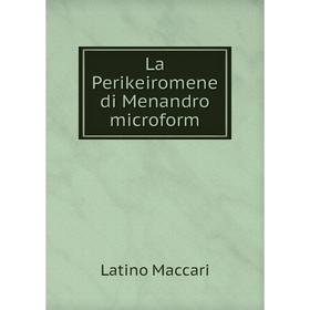 

Книга La Perikeiromene di Menandro microform