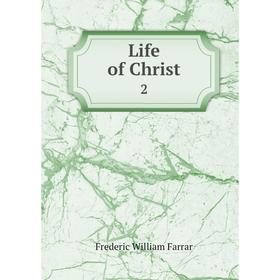 

Книга Life of Christ2