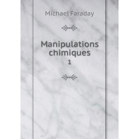 

Книга Manipulations chimiques 1