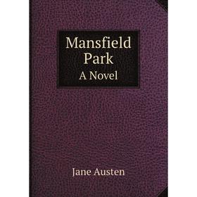 

Книга Mansfield Park: a novel