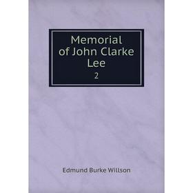 

Книга Memoria l of John Clarke Lee2