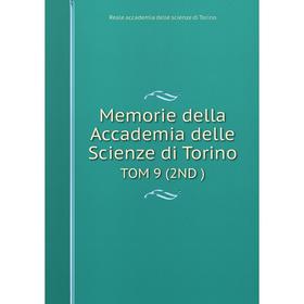

Книга Memorie della Accademia delle Scienze di Torino TOM 9 (2ND)