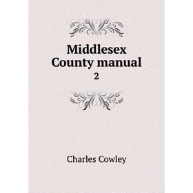 

Книга Middlesex County manual2