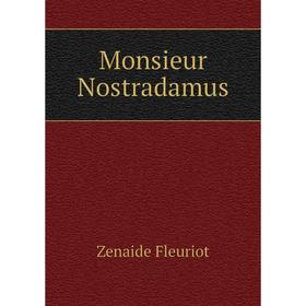 

Книга Monsieur Nostradamus