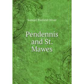 

Книга Pendennis and St. Mawes