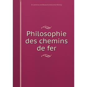 

Книга Philosophie des chemins de fer