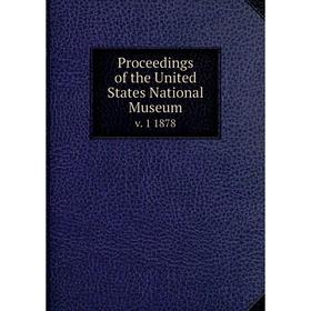 

Книга Proceedings of the United States National Museumv. 1 1878