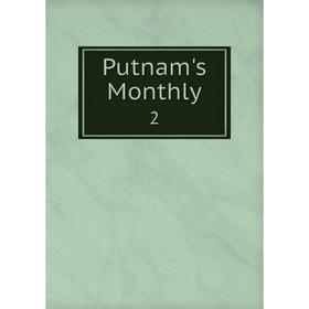 

Книга Putnam's Monthly 2