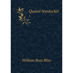 

Книга Quaint Nantucket 1