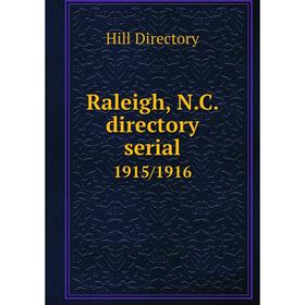 

Книга Raleigh, N.C. directory serial 1915/1916