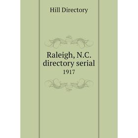 

Книга Raleigh, N.C. directory serial 1917