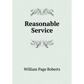 

Книга Reasonable Service