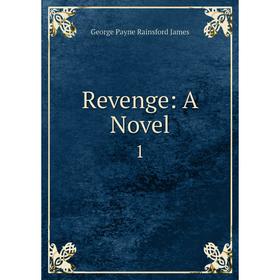 

Книга Revenge: A Novel1