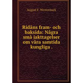 

Книга Ridåns fram- och baksida: Några små iakttagelser om våra samtida kungliga .