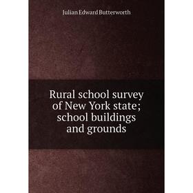 

Книга Rural school survey of New York state; school buildings and grounds