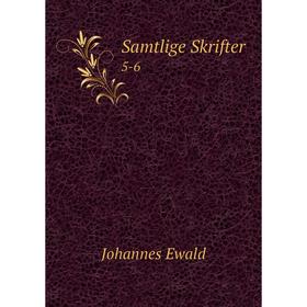 

Книга Samtlige Skrifter 5-6