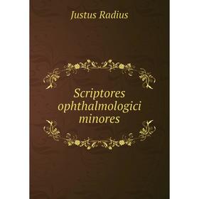 

Книга Scriptores ophthalmologici minores